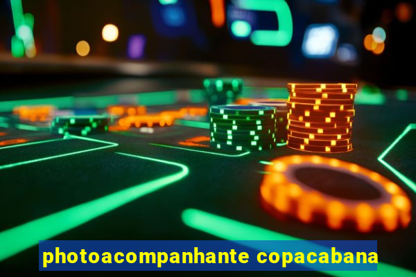 photoacompanhante copacabana